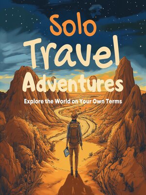 cover image of Solo Travel Adventures